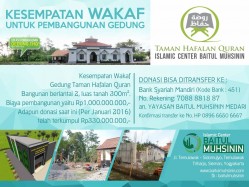 Kesempatan Wakaf Gedung Taman Hafalan Quran – Islamic Center Baitul Muhsinin