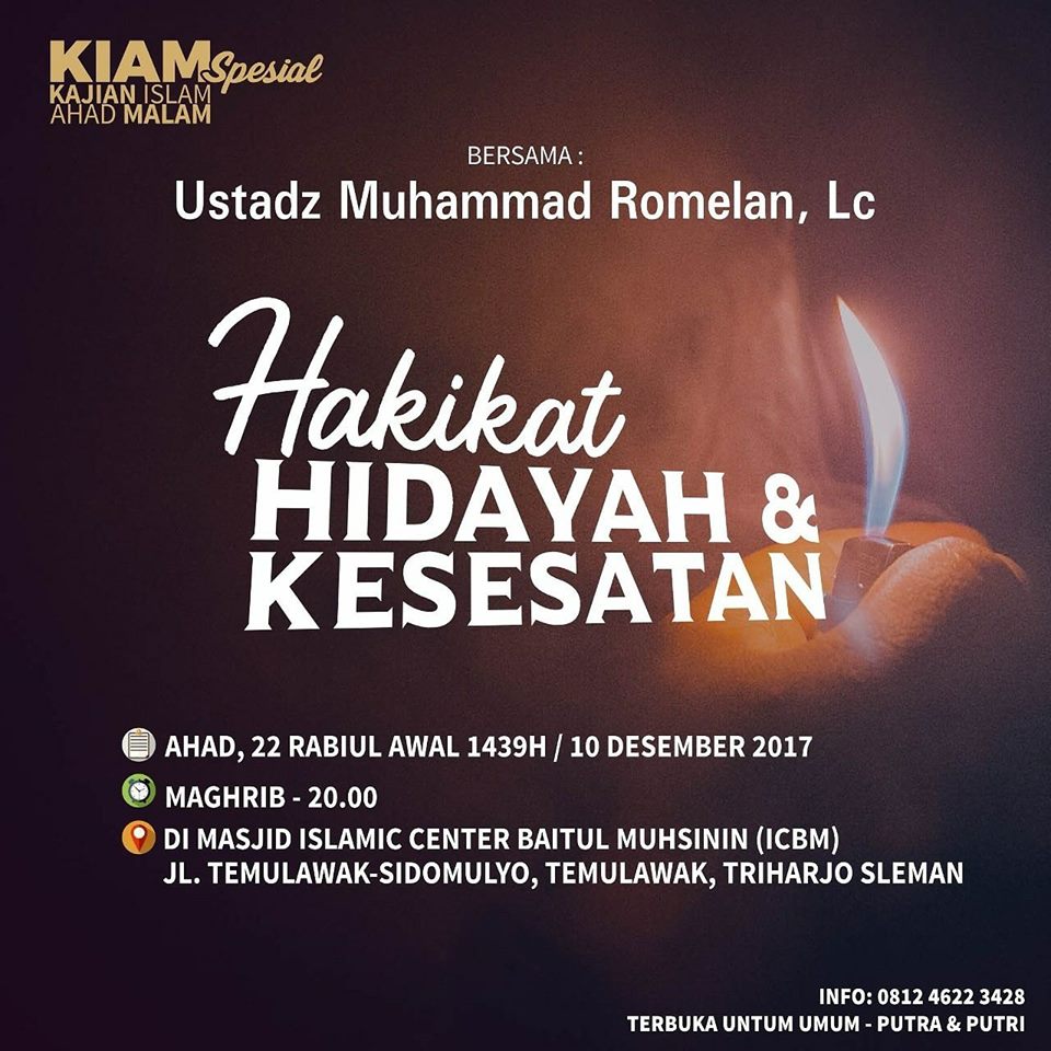 Rekaman Kajian HAKIKAT HIDAYAH & KESESATAN bersama Ustadz Muhammad Romelan, Lc
