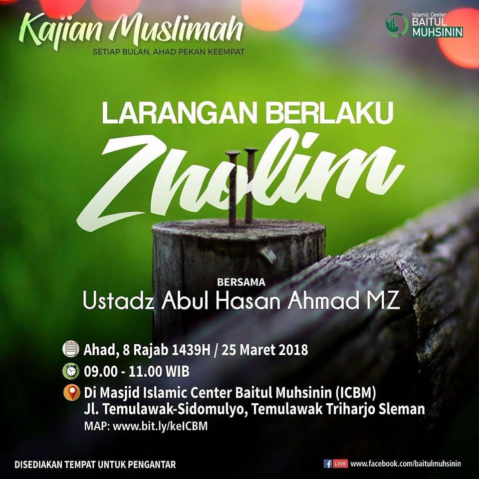 Kajian Muslimah Sleman – LARANGAN BERLAKU ZHOLIM – bersama Ustadz Abul Hasan Ahmad MZ-Hafizhahullahu Ta’ala